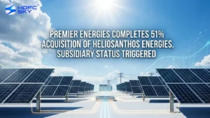 Premier Energies Completes 51% Acquisition Of HeliosAnthos Energies, Subsidiary Status Triggered