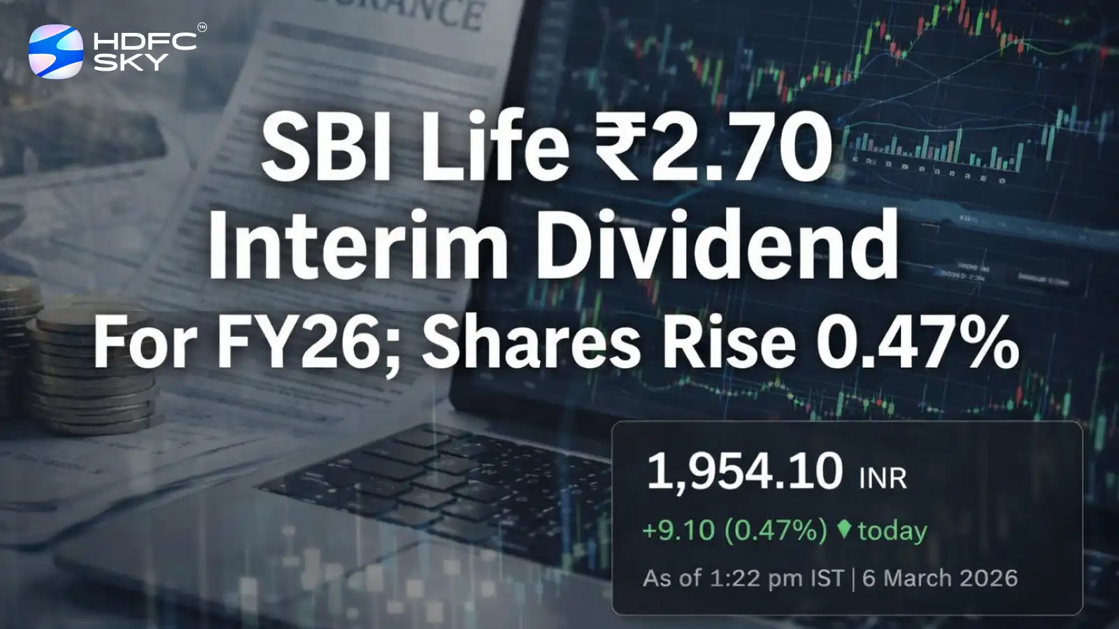 SBI Life ₹2.70 Interim Dividend Record Date Fixed As March 6, 2026; Shares Rise 0.47%
