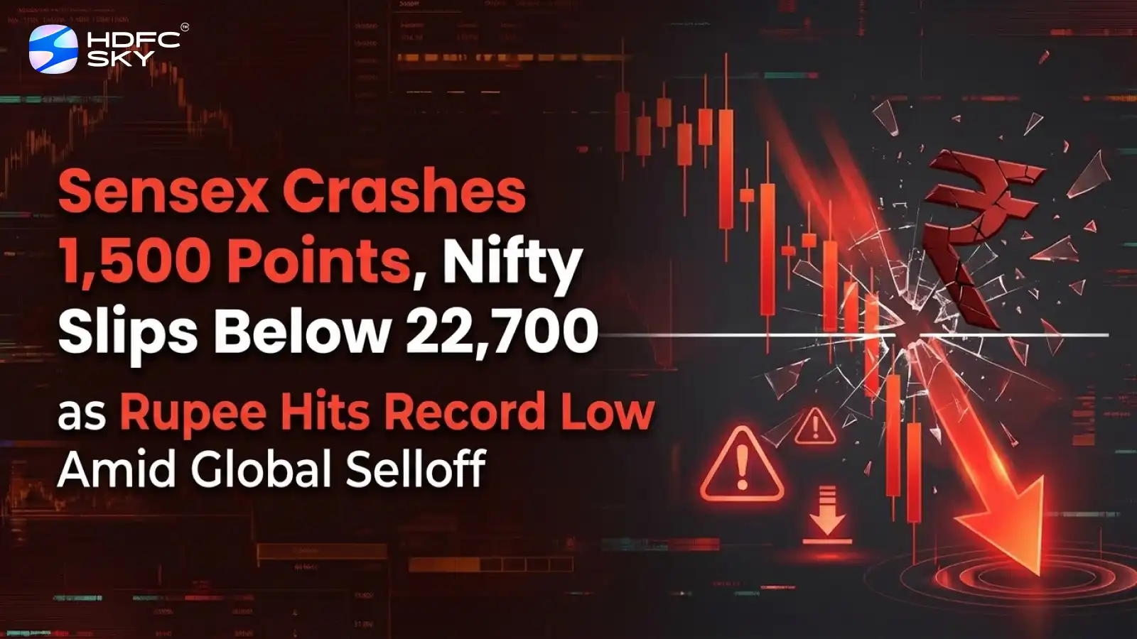 Sensex͏ Crashes 1,500͏ Points, Nifty ͏S͏lips͏ Below 22,70͏0 as Rupee Hits Record Low A͏m͏id Globa͏l S͏ello͏ff