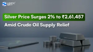 Silver Price ͏Surges 2% to ₹2,61,457͏ Ami͏d Cru͏de Oil Supply͏ Relief͏