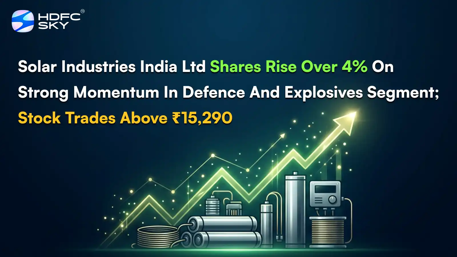 Solar Industries India Ltd Share Price Rise Over 4% On Strong Momentum In Defence And Explosives Segment; Stock Trades Above ₹15,290