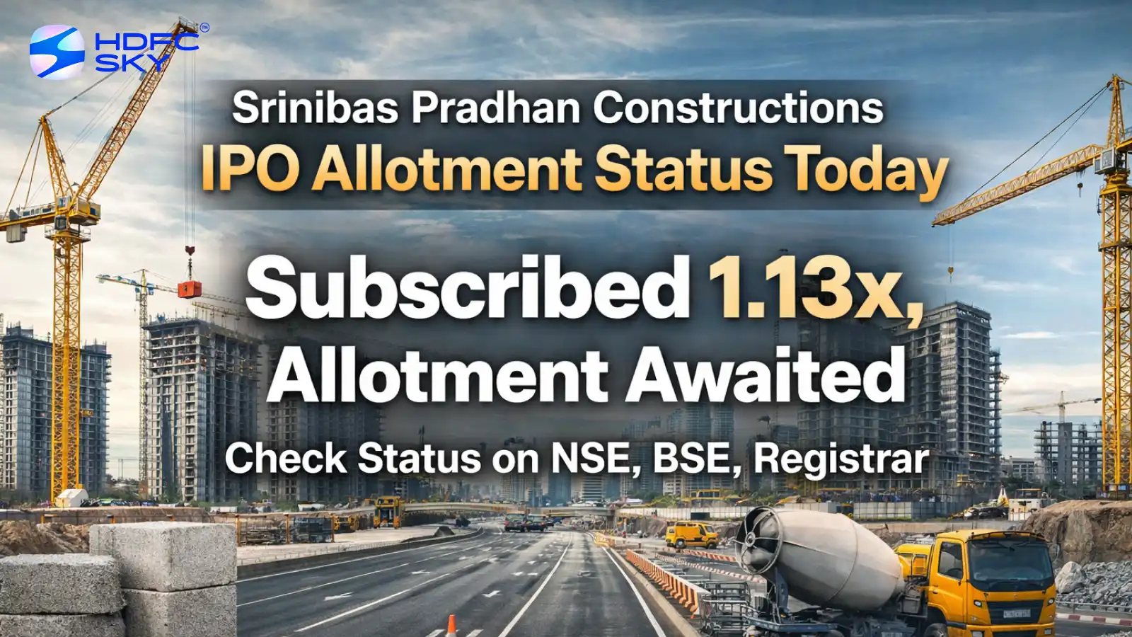 Srinibas Pradhan Constructions IPO Allotment Status: IPO Subscribed 1.13x, Check Steps On NSE, BSE And Registrar