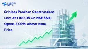 Srinibas Pradhan Constructions Lists At ₹100.05 On NSE SME, Opens 2.09% Above Issue Price