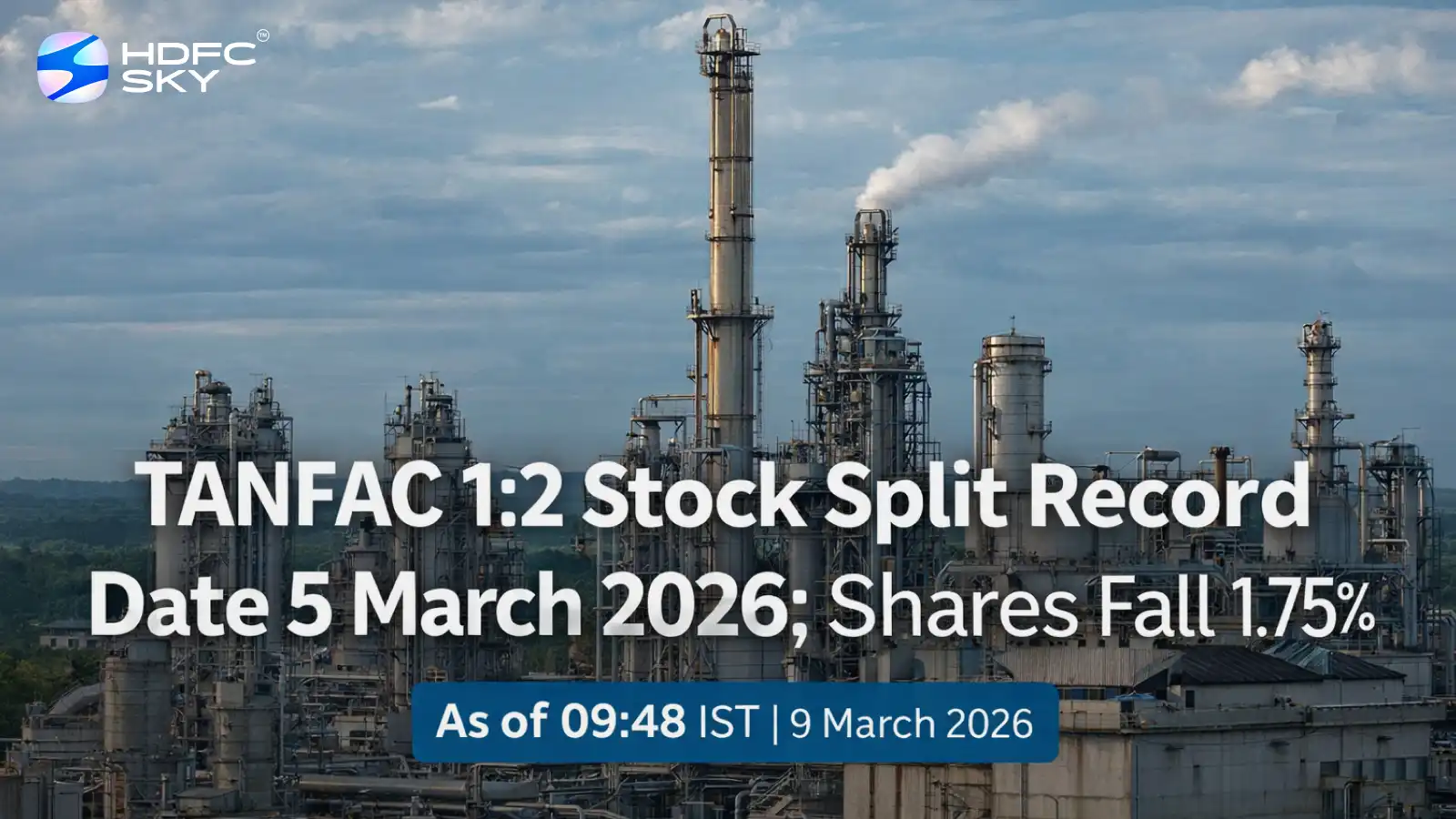 TANFAC 1:2 Share Split Record Date Fixed As March 5, 2026; Shares Fall 1.75%