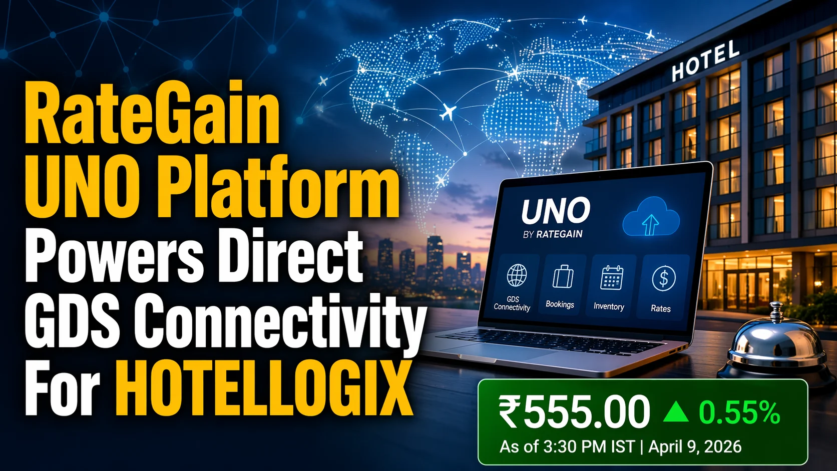 RateGain UNO Platform Partners With Hotelogix; Shares Rise 0.55%