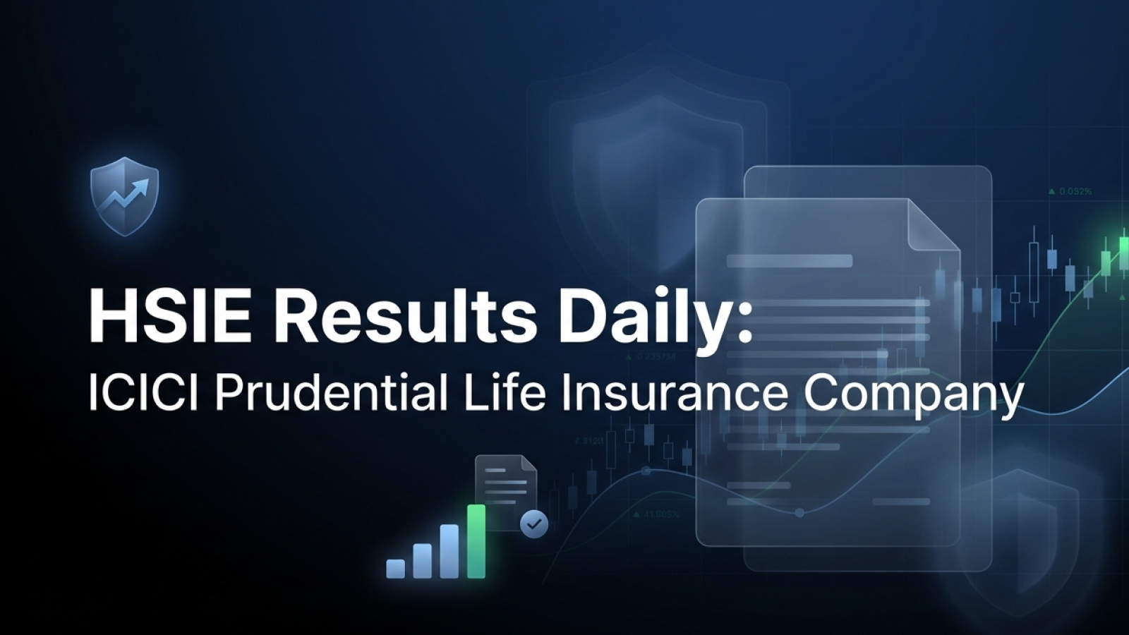 HSIE Results Daily: ICICI Prudential Life Insurance Company