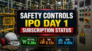 Safety Controls IPO Day 1 Subscription Status