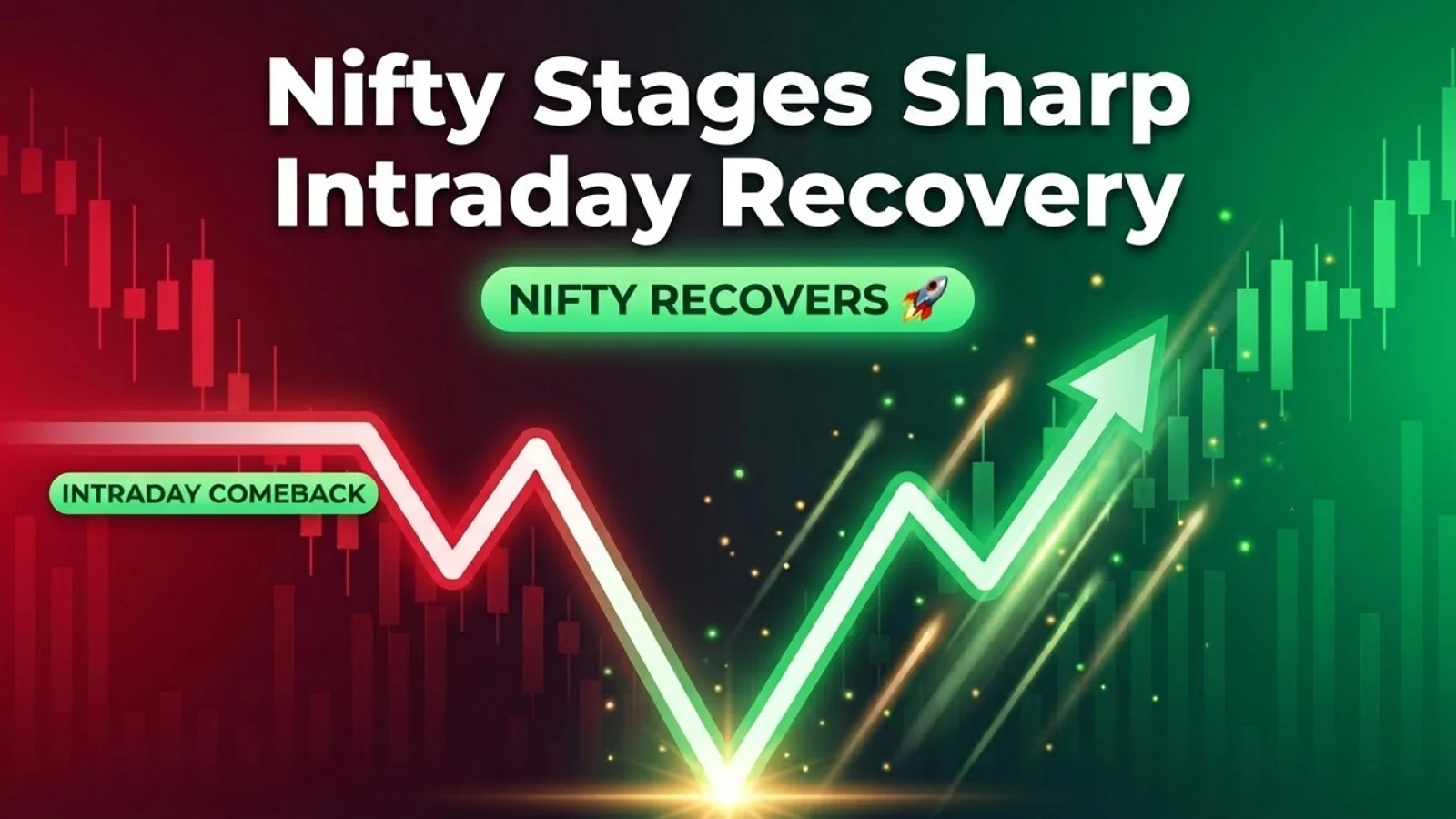 Nifty Stages Sharp Intraday Recovery