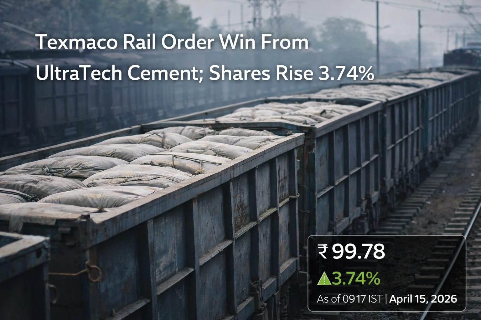 Texmaco Rail Order Win From UltraTech Cement; Shares Rise 3.74%