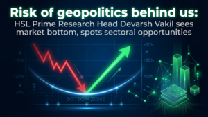 Risk of Geopolitics Behind Us: HSL Prime Research Head Devarsh Vakil Sees Market Bottom, Spots Sectoral Opportunities