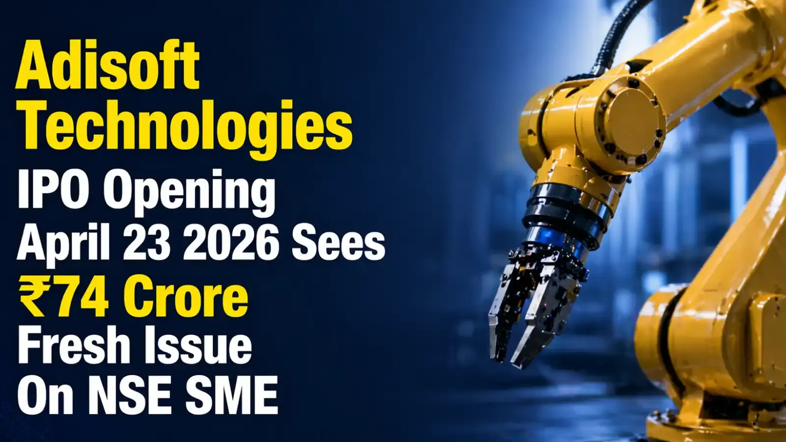 Adisoft Technologies IPO Opens Today; Sees ₹74 Crore Fresh Issue On NSE SME 