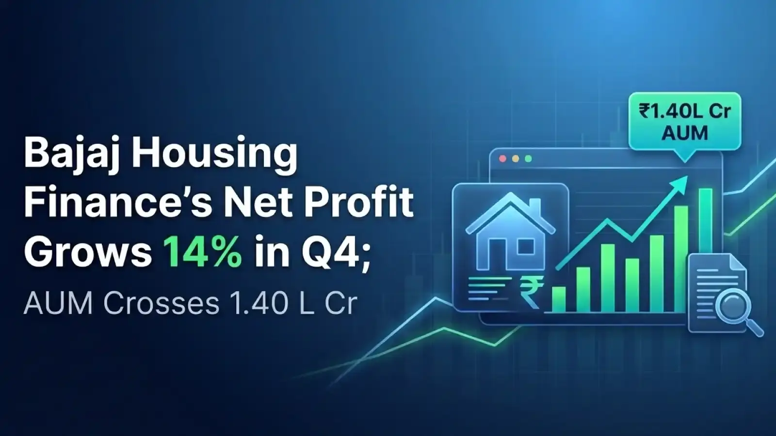 Bajaj Housing Finance's Net Profit Grows 14% in Q4; AUM Crosses 1.40 L Cr