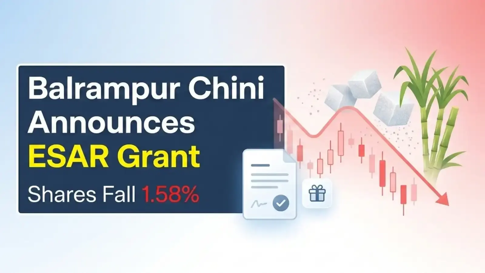 Balrampur Chini Announces ESAR Grant; Shares Fall 1.58% 