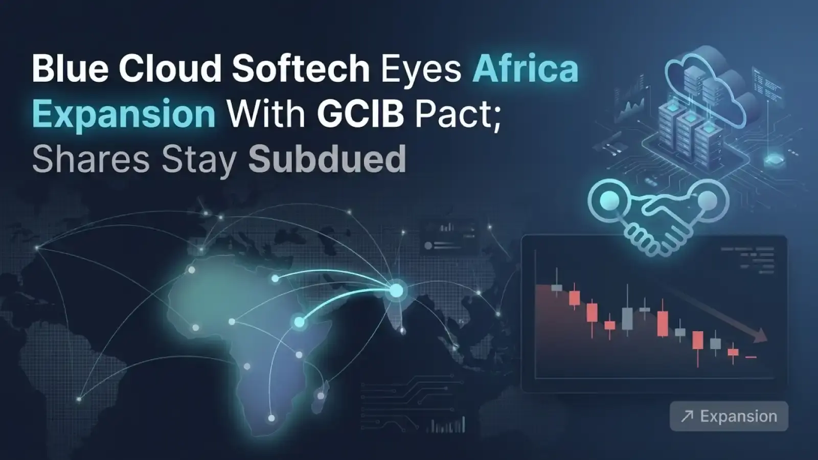 Blue Cloud Softech Eyes Africa Expansion With GCIB Pact; Shares Stay Subdued