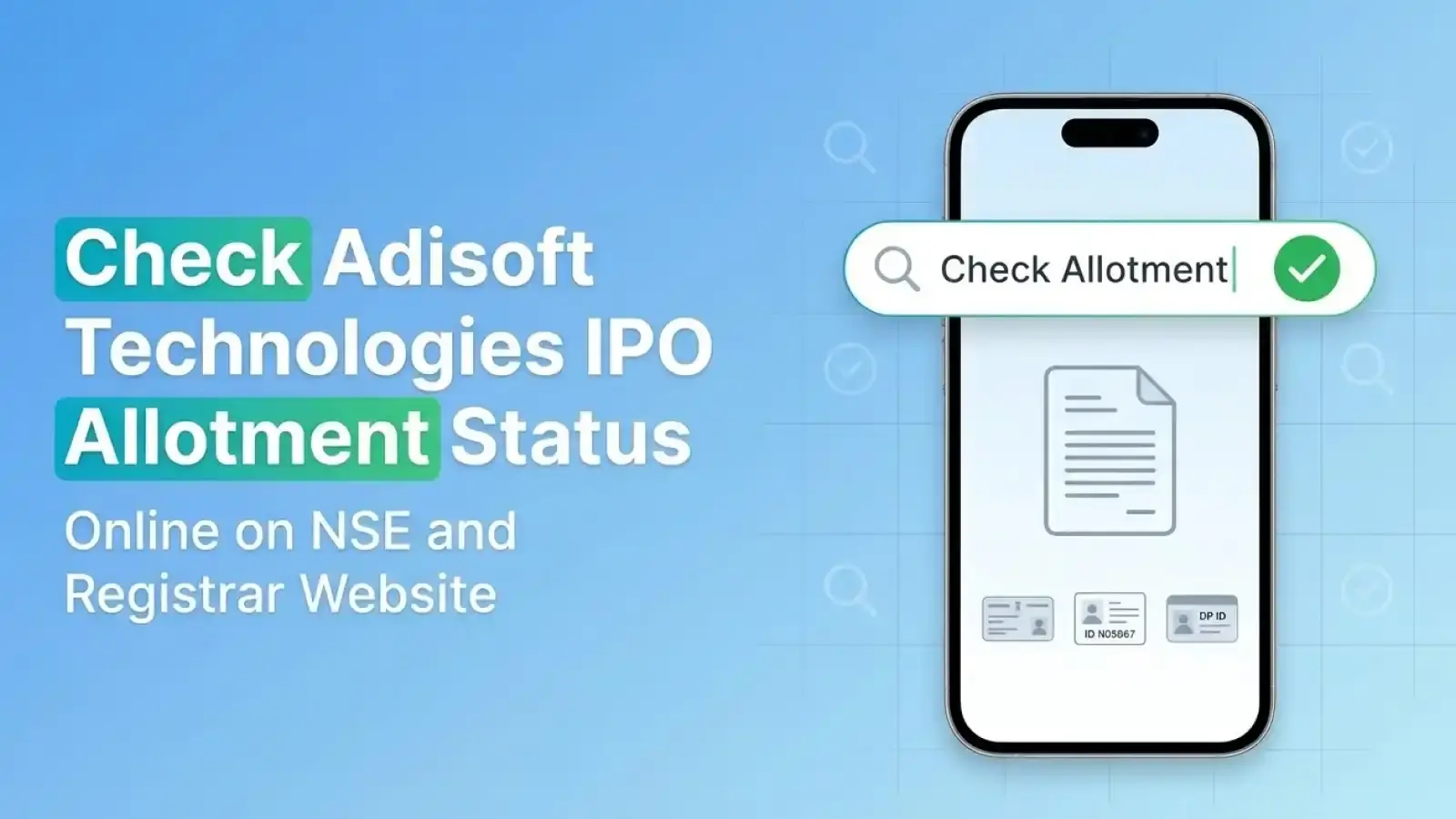 Check Adisoft Technologies IPO Allotment Status Online on NSE and Registrar Website