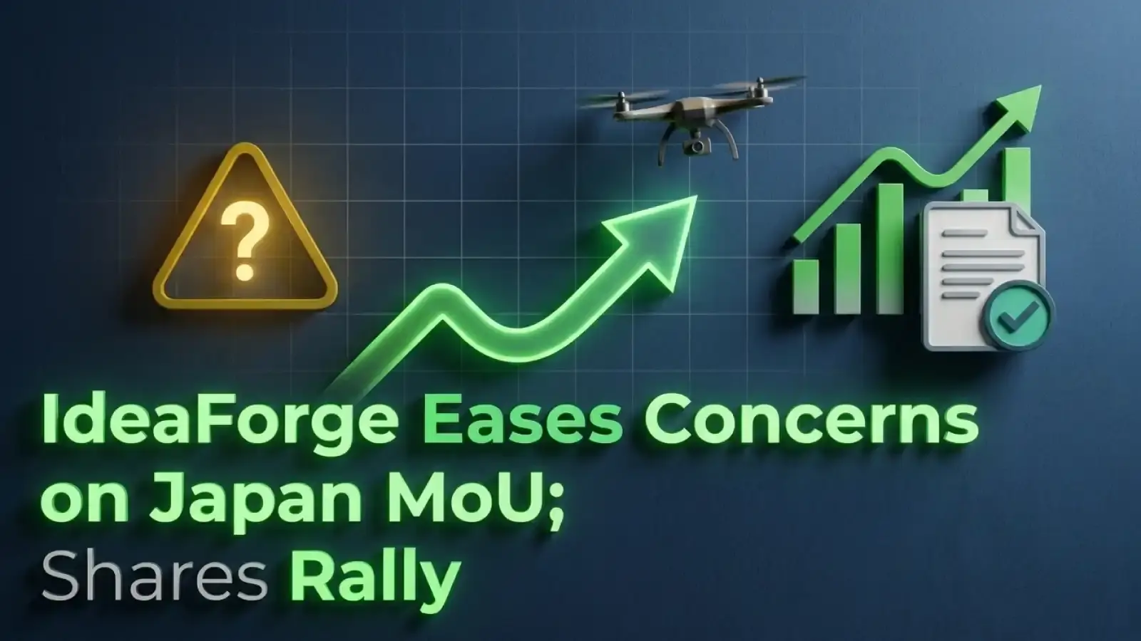 IdeaForge Eases Concerns on Japan MoU; Shares Rally