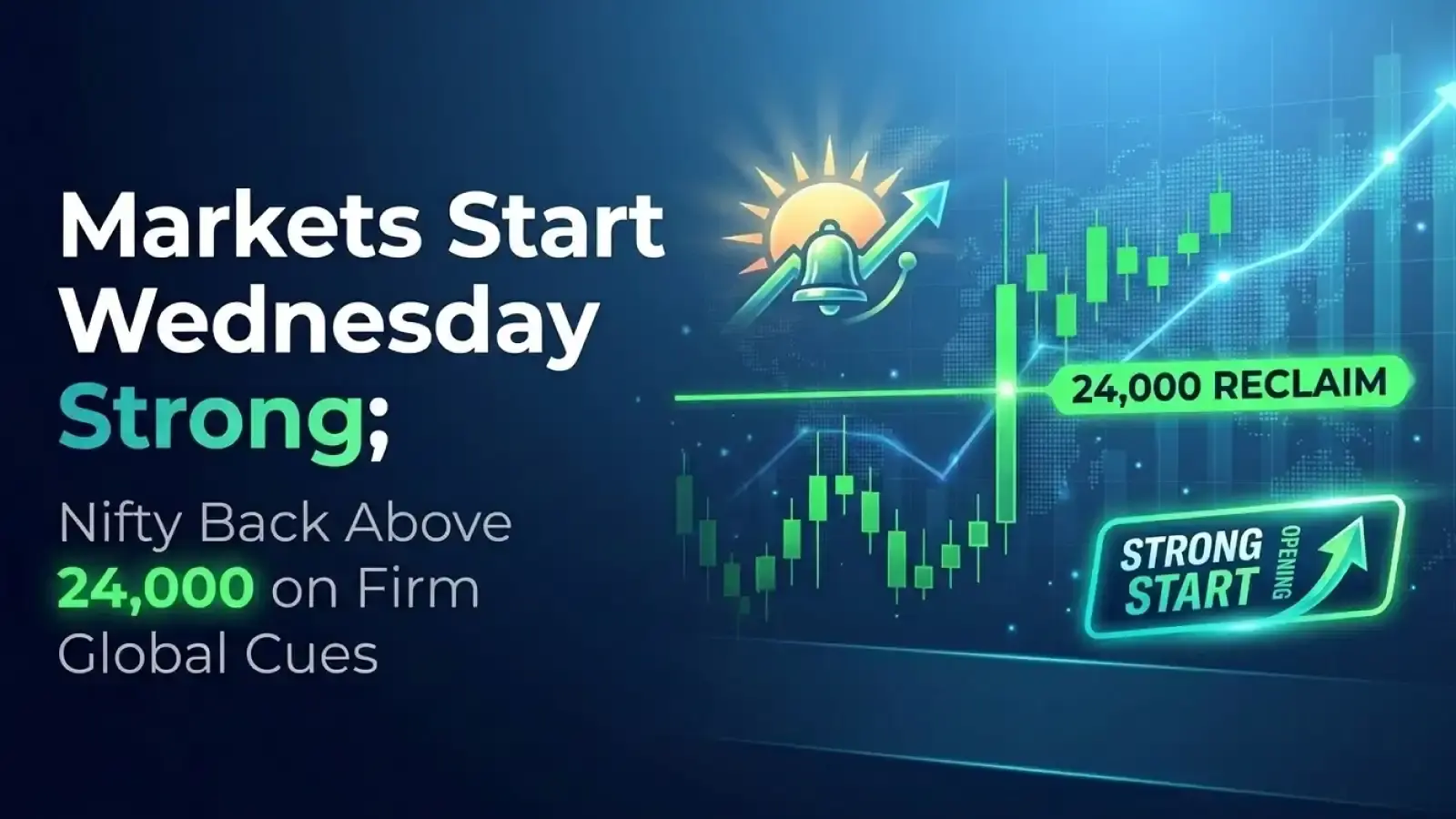 Markets Start Wednesday Strong; Nifty Back Above 24,000 on Firm Global Cues 