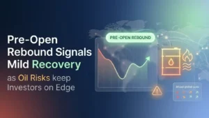 Pre-Open Rebound Signals Mild Recovery as Oil Risks keep Investors on Edge