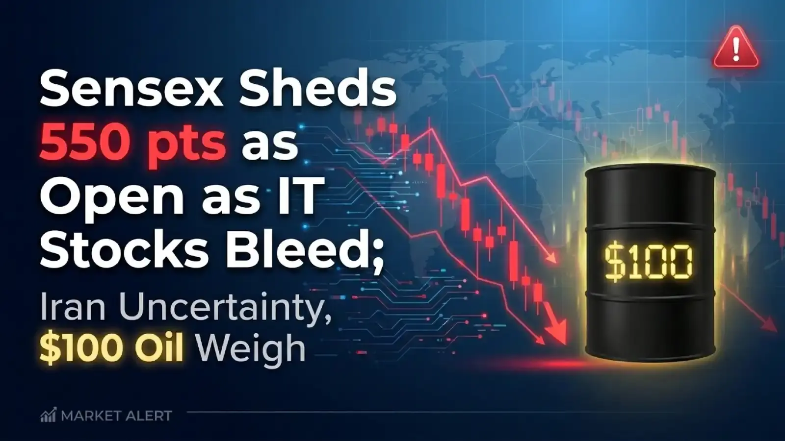 Sensex Sheds 550 pts at Open as IT Stocks Bleed; Iran Uncertainty, $100 Oil Weigh 