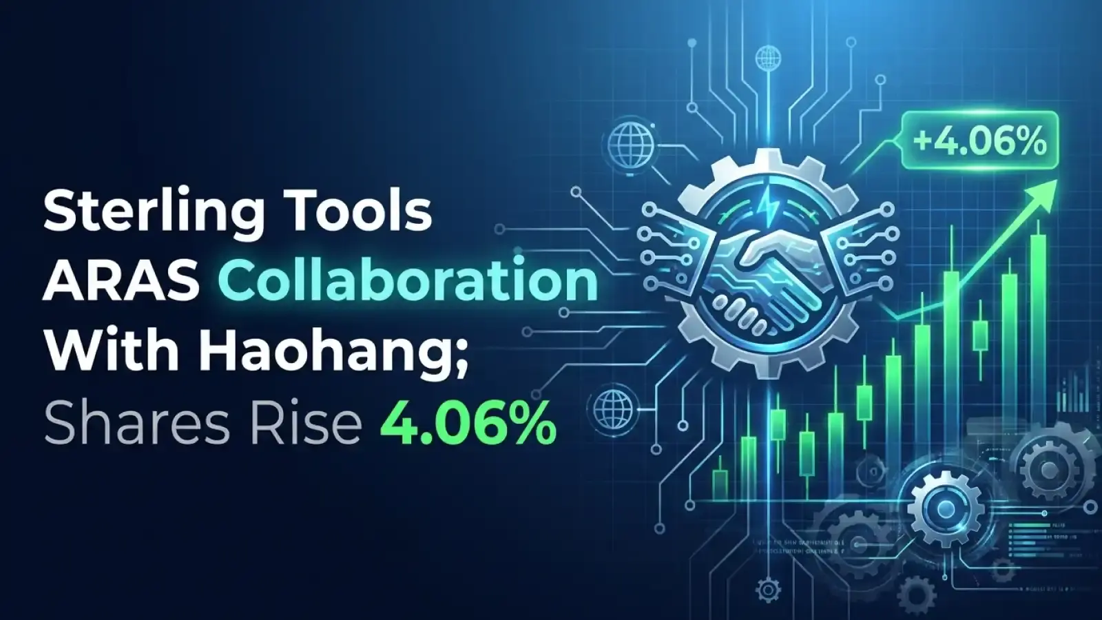 Sterling Tools ARAS Collaboration With Haohang; Shares Rise 4.06%
