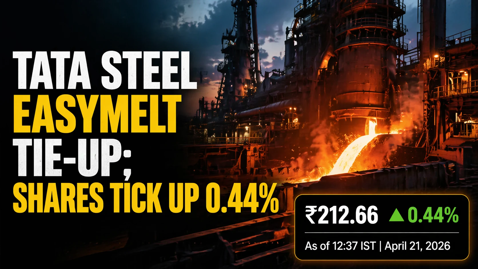 Tata Steel EASyMelt Tie-Up; Shares Tick Up 0.44%