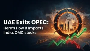 UAE Exits OPEC: Here’s How It Impacts India, OMC Stocks  