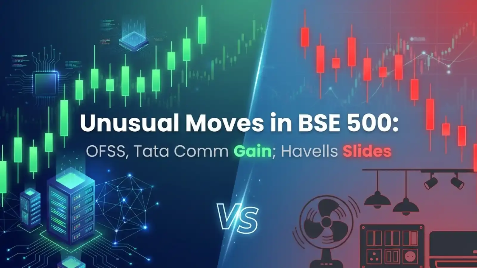 Unusual Moves in BSE 500: OFSS, Tata Comm Gain; Havells Slides