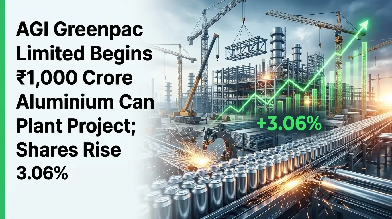 AGI Greenpac Limited Begins ₹1,000 Crore Aluminium Can Plant Project; Shares Rise 3.06% 