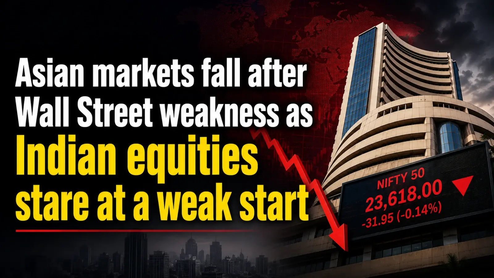 Asian Markets Fall After Wall Street Weakness as Indian Equities Stare at A Weak Start
