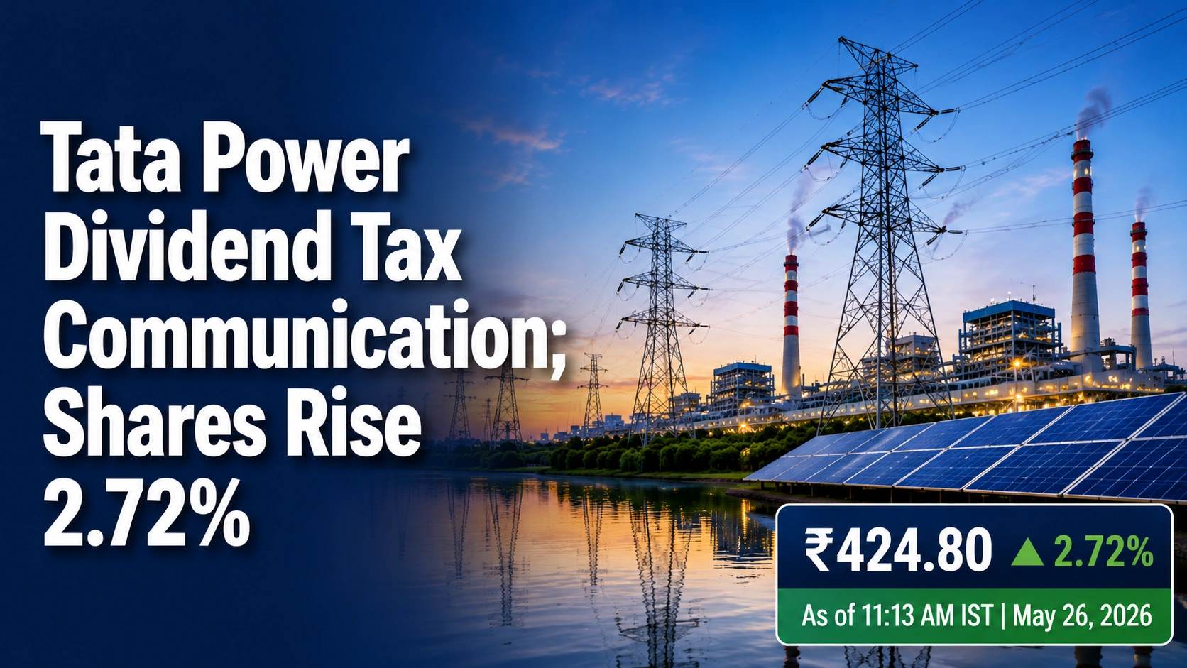 Tata Power Dividend Tax Communication; Shares Rise 2.72%