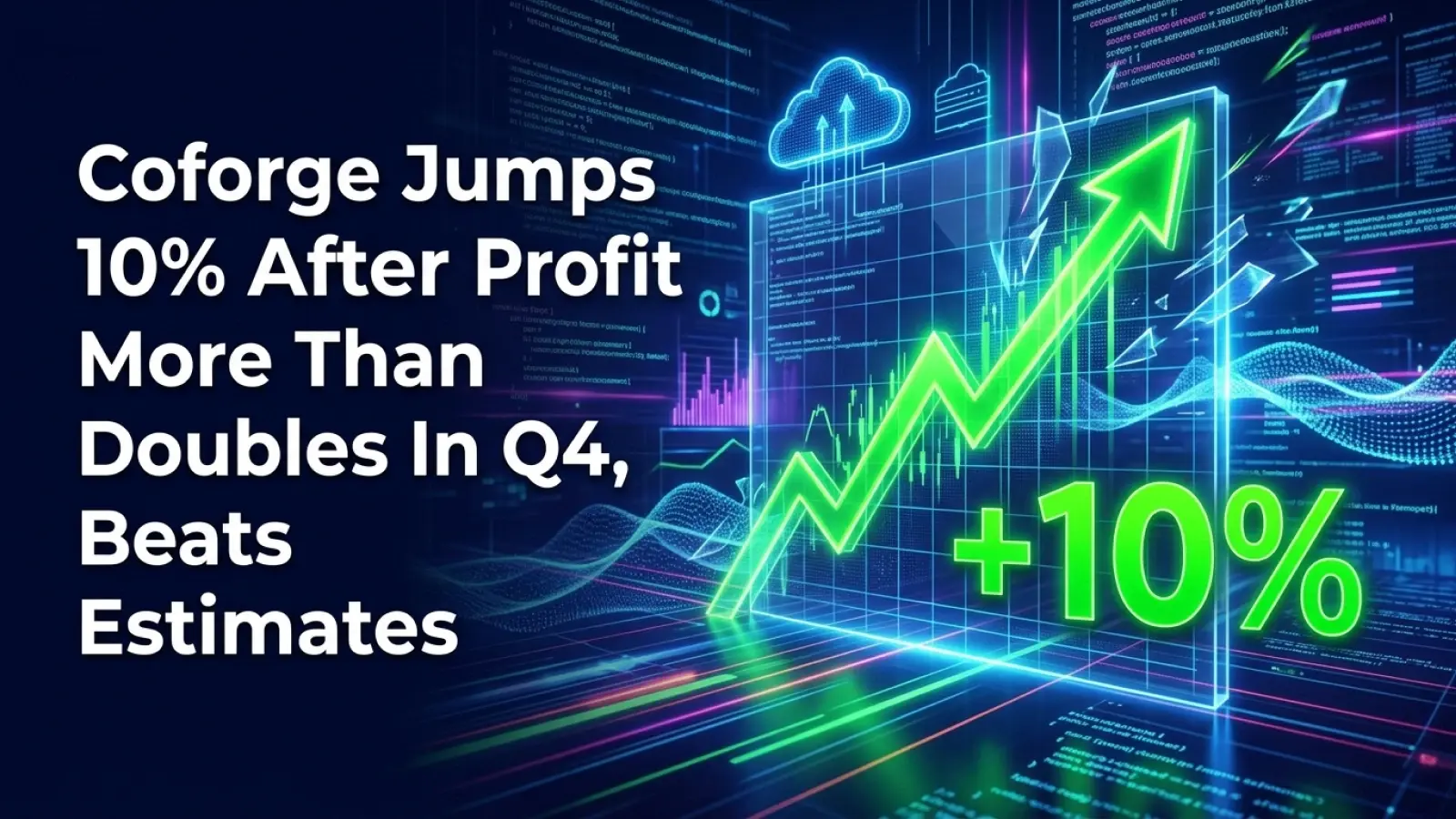 Coforge Jumps 10% After Profit More Than Doubles In Q4, Beats Estimates 