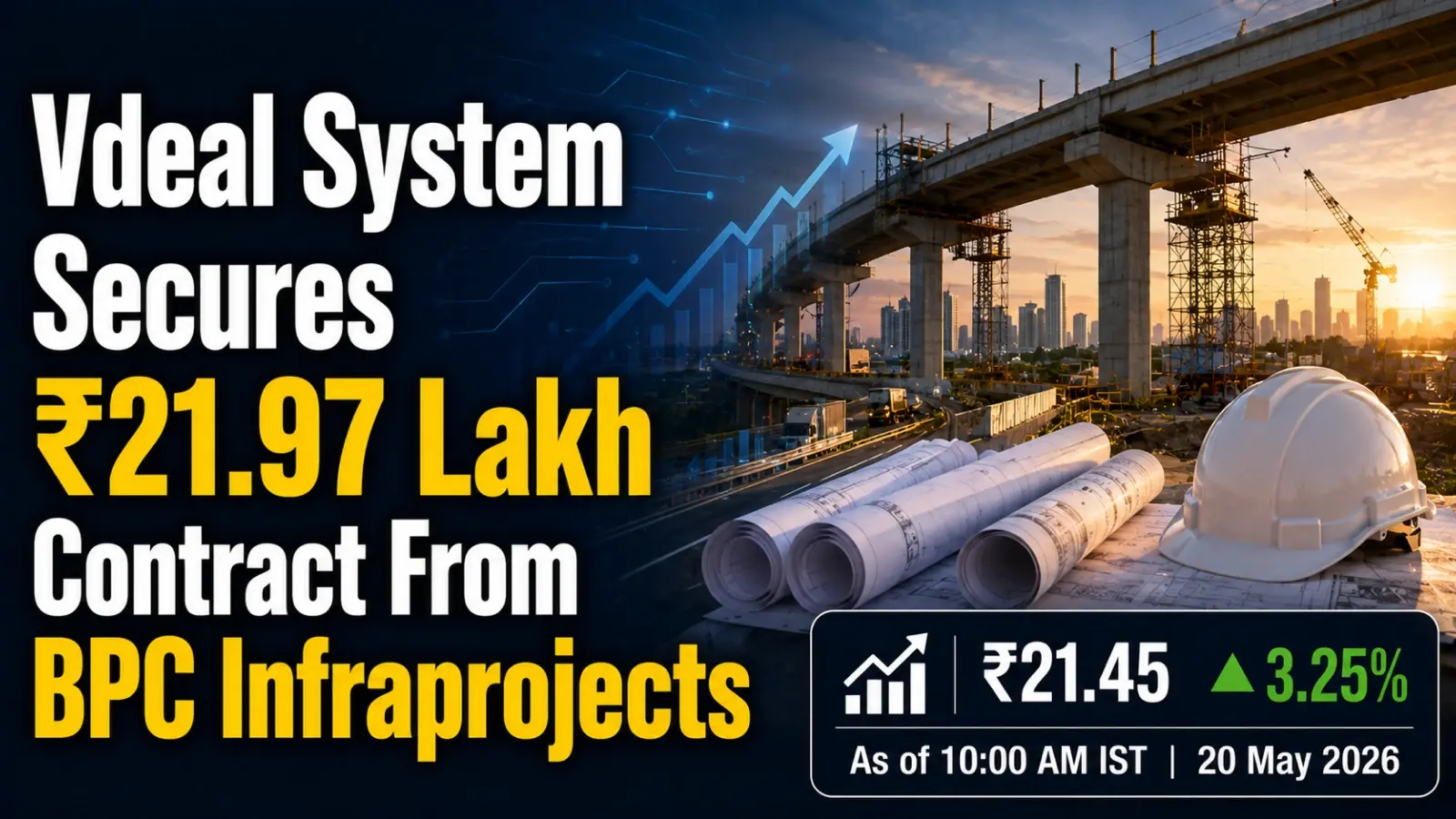Vdeal System Secures ₹21.97 Lakh Contract From BPC Infraprojects 