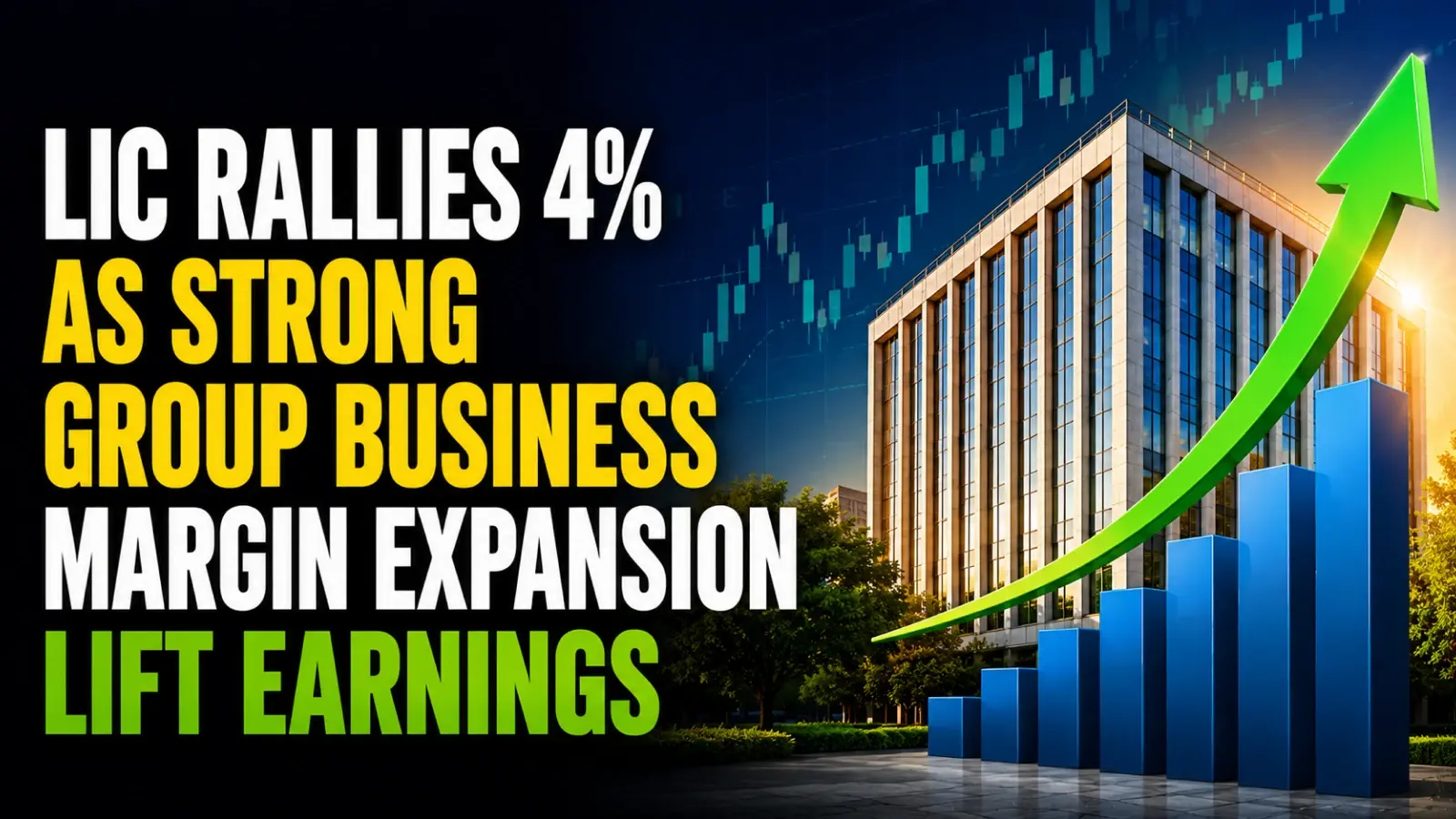 LIC Rallies 4% As Strong Group Business, Margin Expansion Lift Earnings 