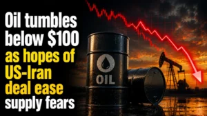 Oil Tumbles Below $100 As Hopes Of Us-Iran Deal Ease Supply Fears