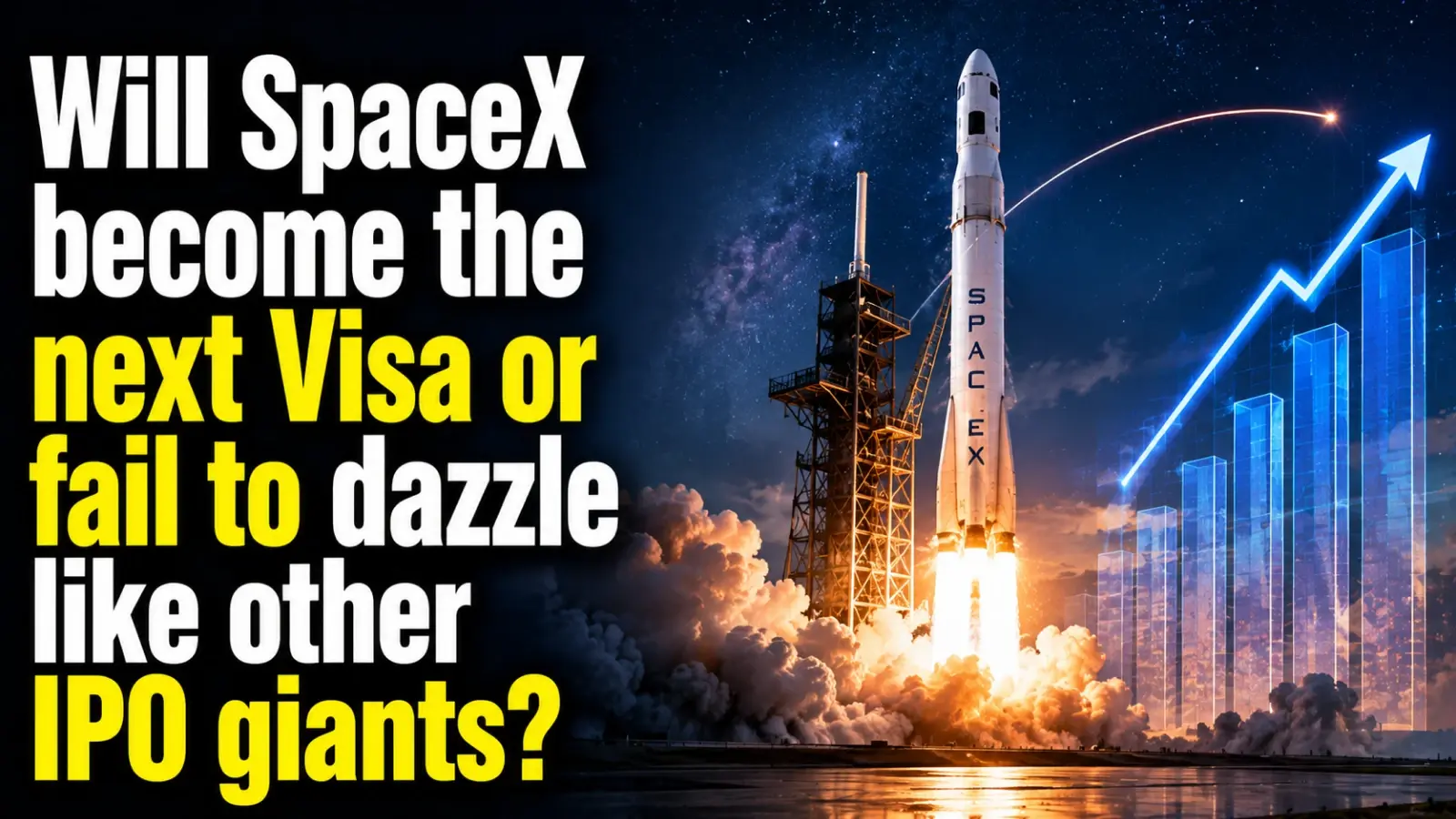 Will Spacex Become the Next Visa OrFail to Dazzle Like Other IPO Giants? Inside The World’s Biggest Listings