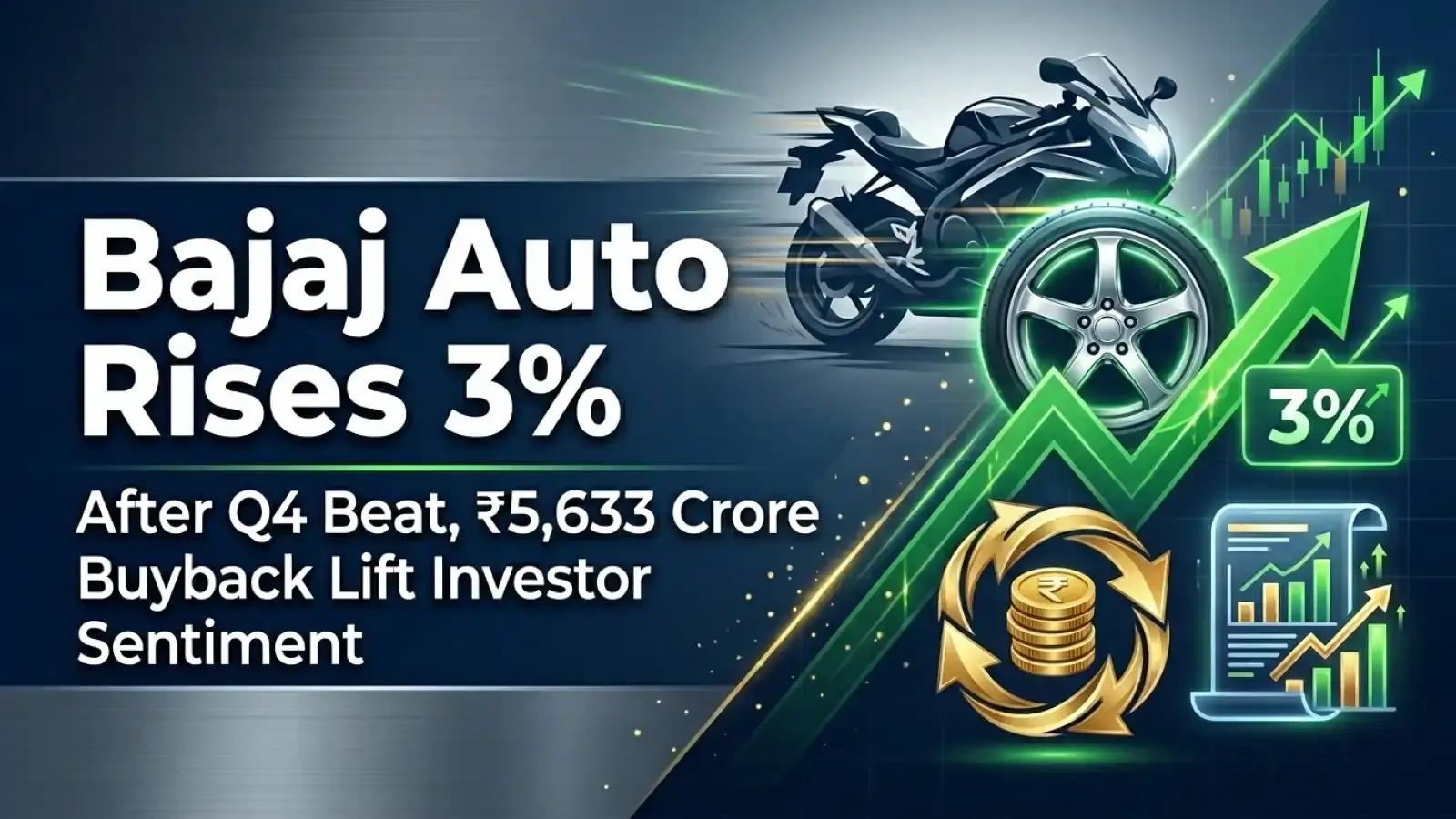 Bajaj Auto Rises 3% After Q4 Beat, ₹5,633 Crore Buyback Lift Investor Sentiment
