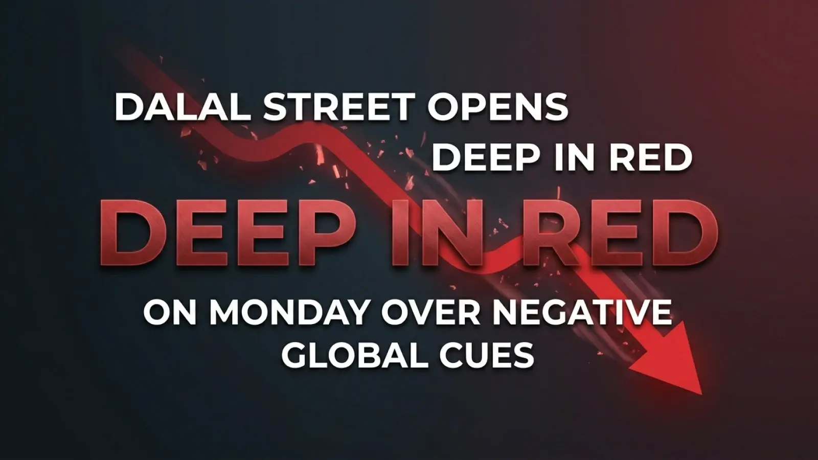 Market Open Report: Dalal Street Opens Deep in Red on Monday Over Negative Global Cues