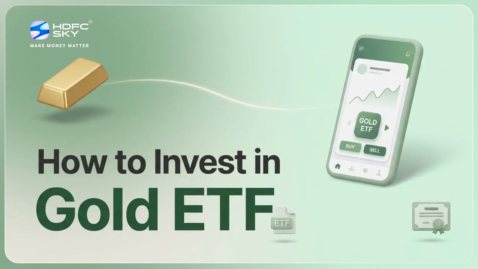 How to Invest in Gold ETFs – A Beginner's Step-by-Step Guide