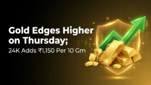 Gold Prices Today on May 7, 2026: Gold Edges Higher on Thursday; 24K Adds ₹1,150 Per 10 Gram
