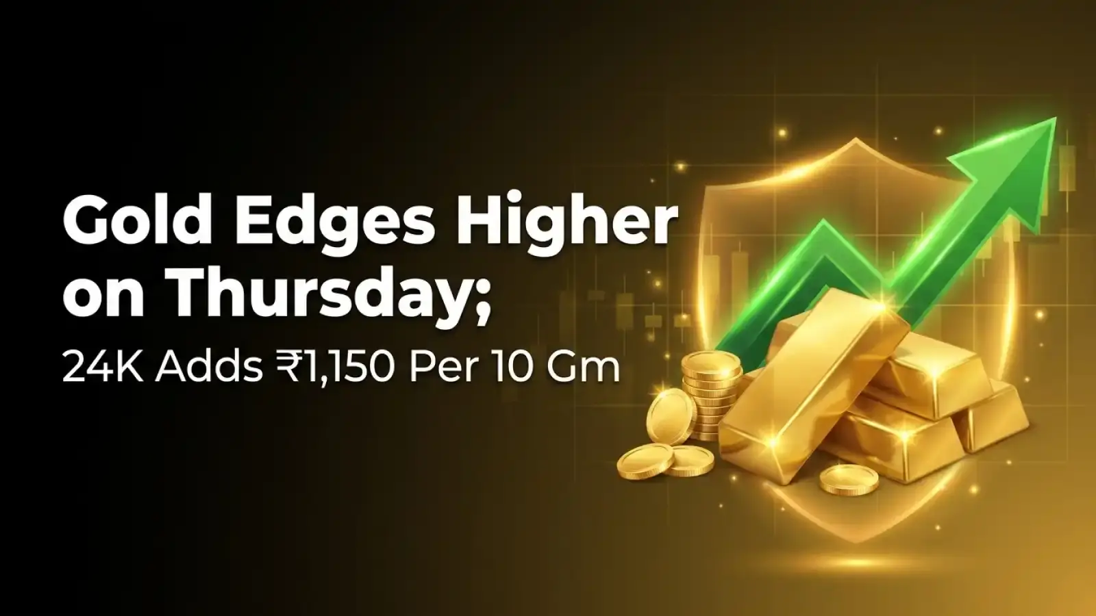 Gold Prices Today on May 7, 2026: Gold Edges Higher on Thursday; 24K Adds ₹1,150 Per 10 Gram