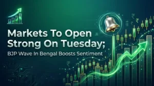 Markets To Open Strong On Tuesday; BJP Wave In Bengal Boosts Sentiment