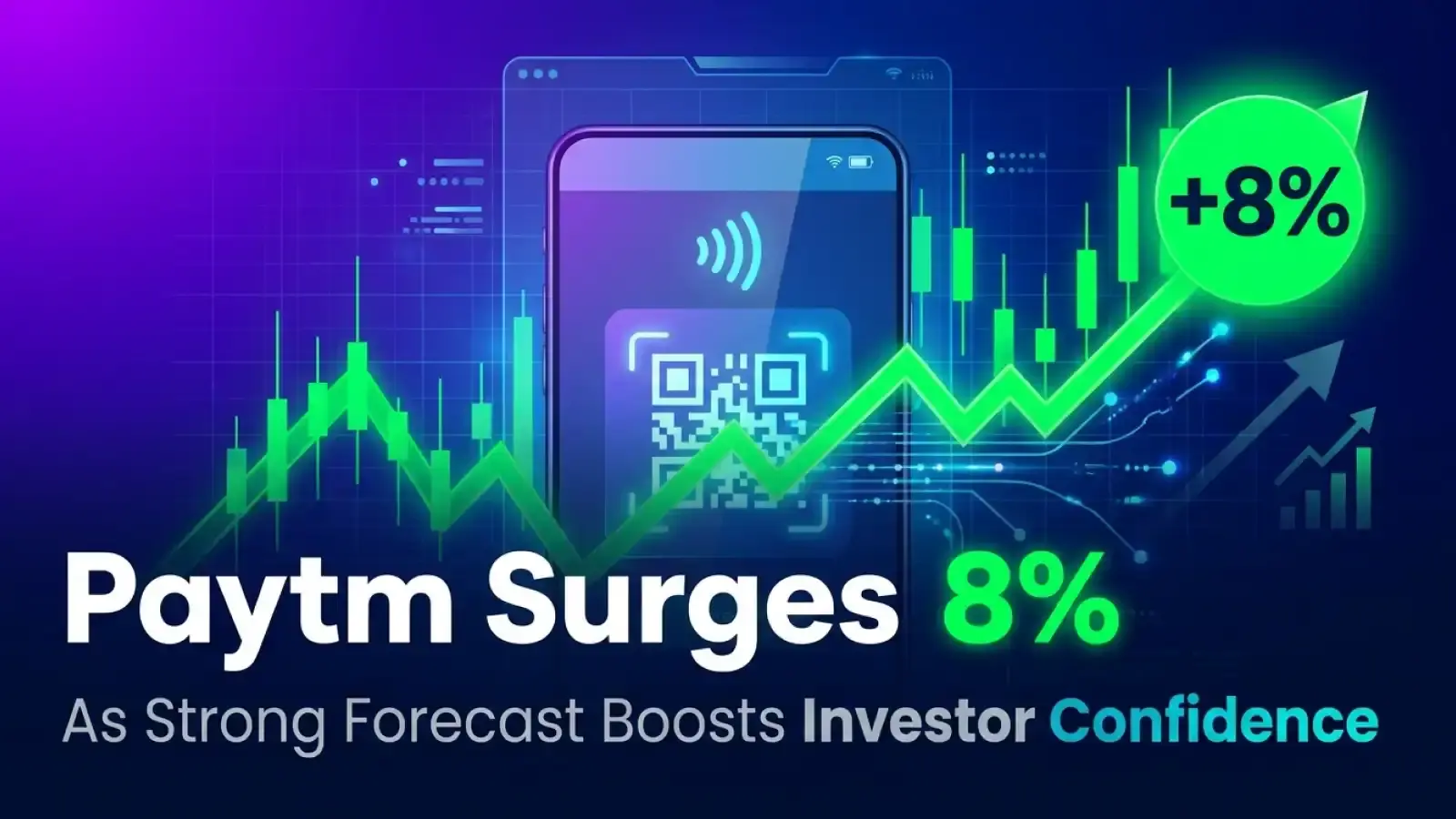 Paytm Surges 8% As Strong Forecast Boosts Investor Confidence