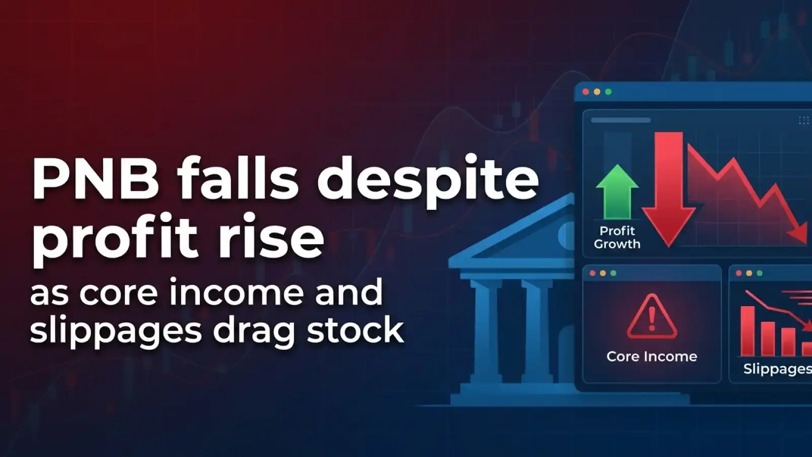 PNB Falls 3% Despite Profit Rise As Core Income And Slippages Drag Stock