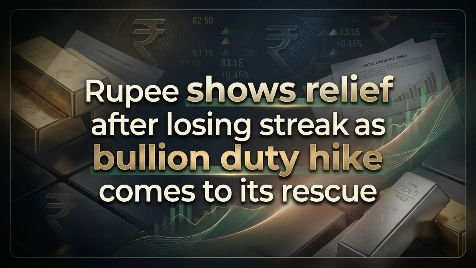 INR vs USD: Rupee Shows Relief at 95.69 After Losing Streak As Bullion Duty Hike Comes To Its Rescue