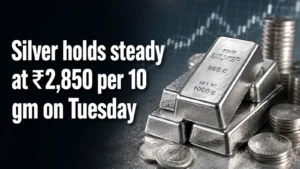 Silver Rate Today, May 26, 2026: Silver Price Holds Steady At ₹2,850 Per 10 Gram on Tuesday