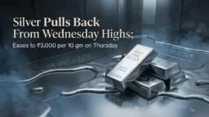 Silver Pulls Back From Wednesday Highs; Eases to ₹3,000 per 10 gm on Thursday