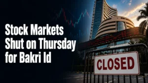 Stock Markets Shut on Thursday for Bakri Id; Next Trading Holiday Falls on June 26