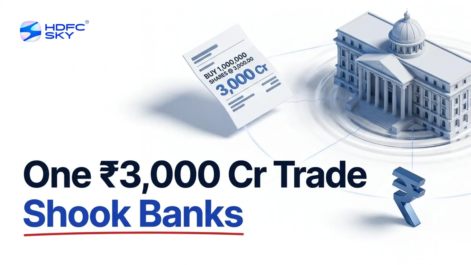 How A Single FII Block Deal of ₹3,000 Crore Moved the Entire Banking Index in One Session