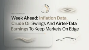 Week Ahead: Inflation Data, Crude Oil Swings And Airtel-Tata Motors Earnings To Keep Markets On Edge