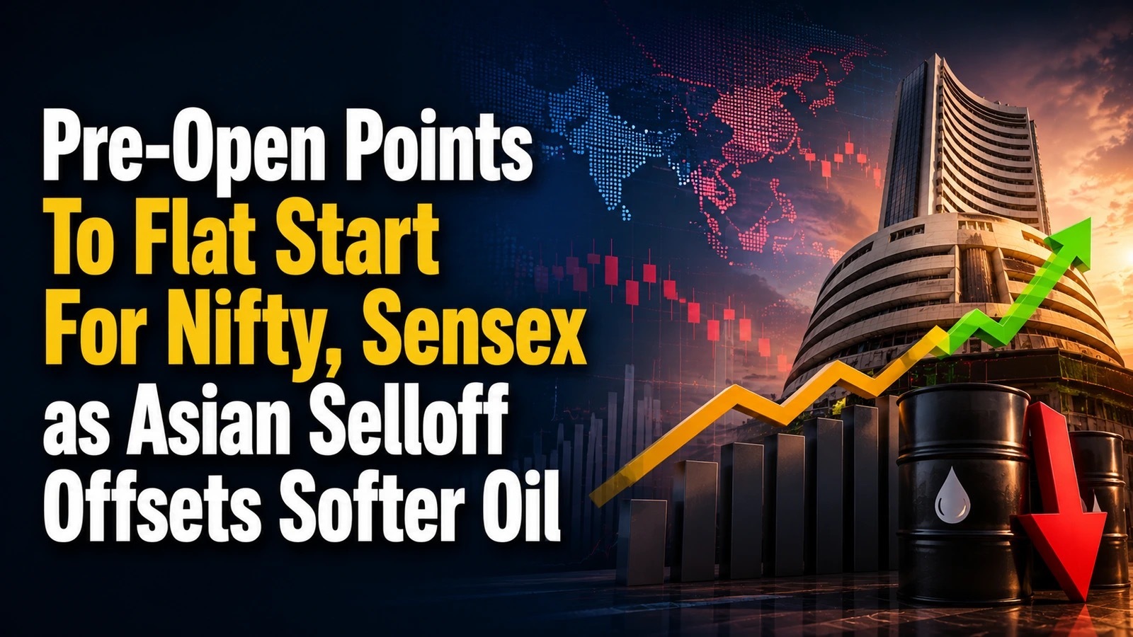 Pre-Open Points to Flat Start for Nifty, Sensex as Asian Selloff Offsets Softer Oil